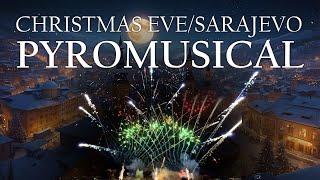 Christmas Eve/Sarajevo - A Pyromusical Fireworks Display (by The Novice Pyro & Darris Palmer)