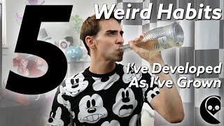 Weird Habits! || Chadd Callahan