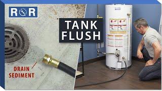 How to Drain & Flush a Hot Water Tank | Repair and Replace