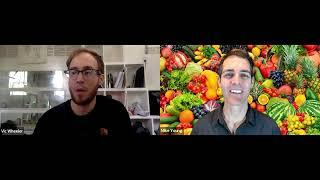 Fruitarian Vic Wheeler Interviews Mike Young of aPlantBasedDiet.org