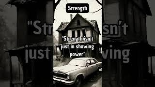 Strength Quote for your life Quotes 4All OF US