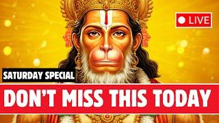  LIVE  SATURDAY SPECIAL  POWERFUL HANUMAN MAHA MANTRAS FOR MONEY, PROSPERITY AND SUCCESS