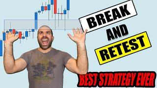 Break And Retest Strategy is The Best Trading Strategy Ever