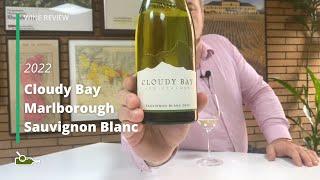 Wine Review: Cloudy Bay Marlborough Sauvignon Blanc 2022