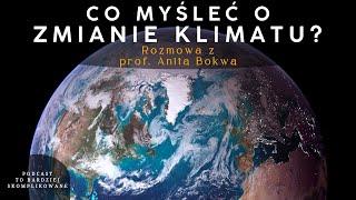 #10 Zmiana Klimatu: Nauka, polityka i przyszłość | prof. Anita Bokwa