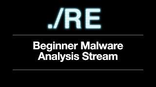 Beginner Malware Reverse Engineering Stream (02-03-2024)