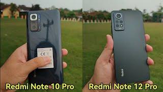 Redmi Note 10 Pro VS Redmi Note 12 Pro Kamera Video Versus Compare Test 2024