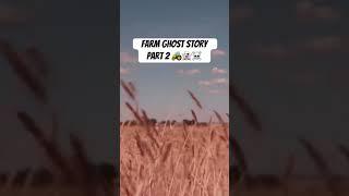 Part 2 #2023 #scary #ghostly #ghoststory #fact #ghosts #scarystory #horrorstory #youtube #trending