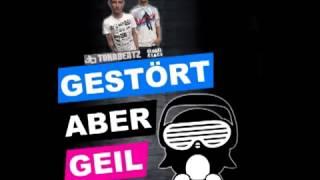 Gestört aber Geil   Official Promo März 2013