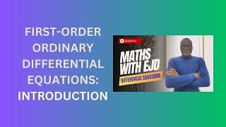 3. Introduction to First Order Differential Equations