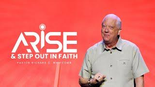 ARISE AND STEP OUT IN FAITH | Pastor Whitcomb