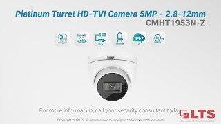 LTS Platinum, Product Overview: Motorized Varifocal Turret HD-TVI Camera - 5MP - CMHT1953N-Z