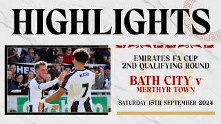 𝗛𝗜𝗚𝗛𝗟𝗜𝗚𝗛𝗧𝗦 | Bath City v Merthyr Town | 14th September 2024 | FA Cup 2nd Qualifying Round