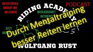 Podcast: Hartnäckige- mühsame Reiterfehler...so kannst du sie korrigieren! Mentaltraining für Reiter