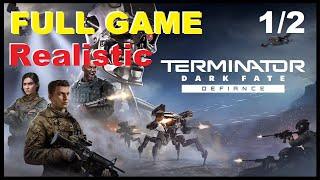 Terminator: Dark Fate - Defiance - Full Game on Realistic (1/2)