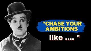 Motivation and Inspiration of Charlie Chaplin | Charlie Chaplin motivational quotes