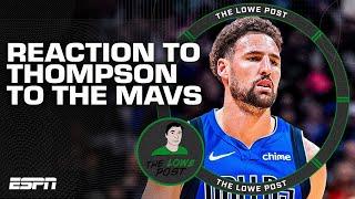 Zach Lowe's REACTION to Klay Thompson going to the Mavericks | The Lowe Post