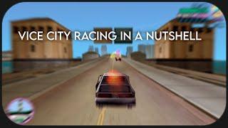 Vice City Racing in a Nutshell