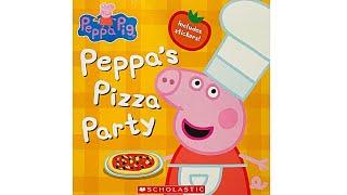 Peppa's Pizza Party - Read Aloud Books for Toddlers, Kids and Children