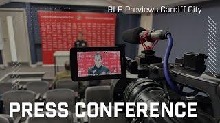 "We must keep a consistent focus" | Le Bris Previews Cardiff City | Press Conference