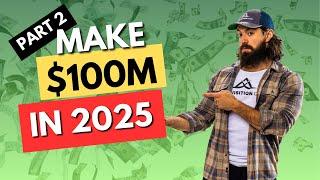 How to Make $100M Dollars in 2025 – Part 2 (with Alex Hormozi)
