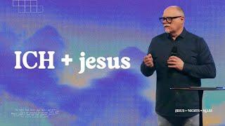 ICH + jesus | Andreas Sommer | Move Church