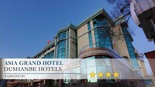 Asia Grand Hotel - Dushanbe Hotels, Tajikistan