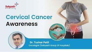 Cervical Cancer Awareness । Dr Tushar Patil । Sahyadri Hospitals