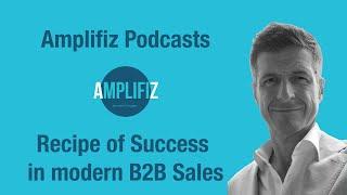 Recipe of Success in modern B2B Sales