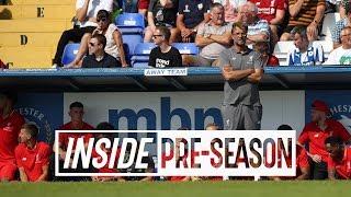 Inside Pre-Season: Chester 0-7 Liverpool | Keita and Fabinho’s LFC debut