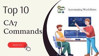 Top 10 CA 7 Commands | CA7 Commands Tutorial | Top 10 Essential CA7 Commands | CA7 Commands  #ca7