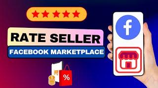 How To Rate A Seller On Facebook Marketplace