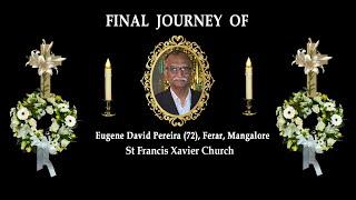 Final Journey of Eugene David Pereira (72), Ferar, Mangalore