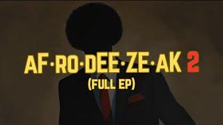 AFRODEEZEAK 2 (FULL EP)