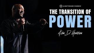 The Transition Of Power | Keion Henderson TV