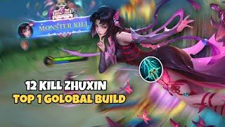 ZHUXIN TOP 1 GLOBAL BUILD 12KILL + MVP | MOBILE LEGENDS BANG BANG GAMPLAY