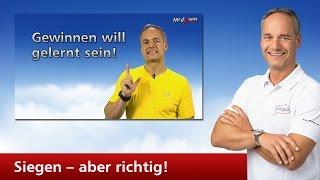 Siegen - aber richtig!