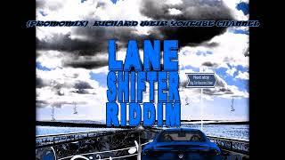 LANE SHIFTER RIDDIM (Mix-Apr 2018) BIG ZIM RECORDS