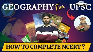 How to Read NCERT Geography For UPSC | Only 1% Aspirants Know This Strategy | 6 to 12 NCERT