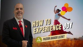 How to Experience Joy | Worship Service