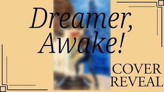 COVER REVEAL & Release Date! Dreamer, Awake! by Liam Q. D. Hall