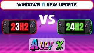 ROG ALLY X: Windows 11 23H2 vs 24H2 – Gaming Performance Comparison