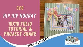 Hip Hip Hooray 10x10 Folio Walkthrough & Tutorial | CCC Design Team Scrapbooking