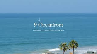 9 Oceanfront Lane in Dana Point, California | Presented by Arlen Raubach