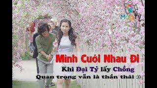 MÌNH CƯỚI NHAU ĐI chế | Thiên An | Cười xỉu luôn