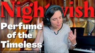 Nightwish, Perfume of The Timeless  - A Classical Musician’s First Listen and Reaction