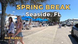 ️ Seaside, FL - SPRING BREAK  30A Walking Tour 4K