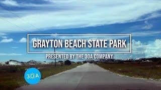 Grayton Beach State Park - A Brief Tour