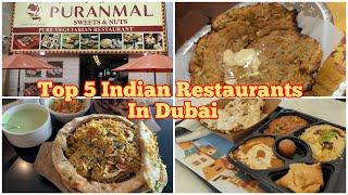 Top 5 Indian Restaurants In dubai| Best Indian Food In DUBAI| Vacation Mode On|