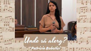 UNDE SĂ ALERG? - PATRICIA BOHOTICI | COVER